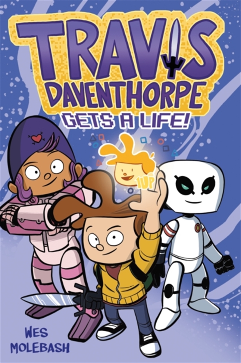 Travis Daventhorpe Gets a Life! : A Graphic Novel/Product Detail/Graphic Novels