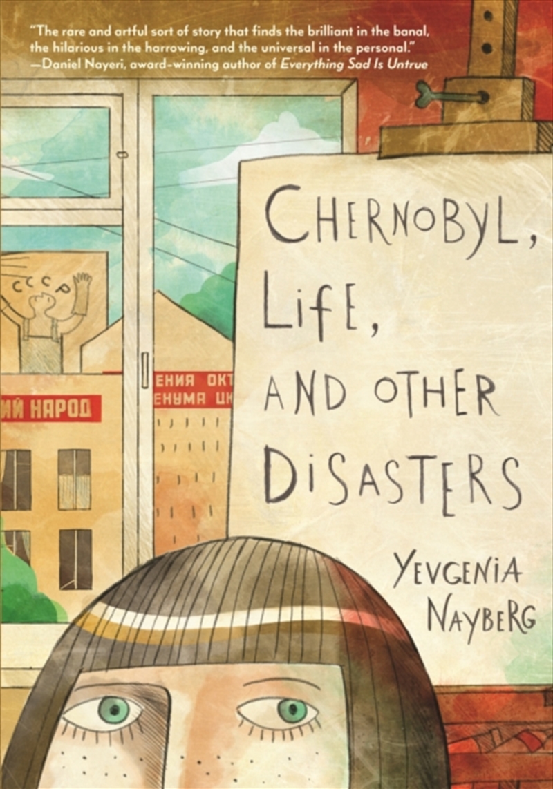 Chernobyl, Life, and Other Disasters : A Graphic Memoir/Product Detail/Graphic Novels