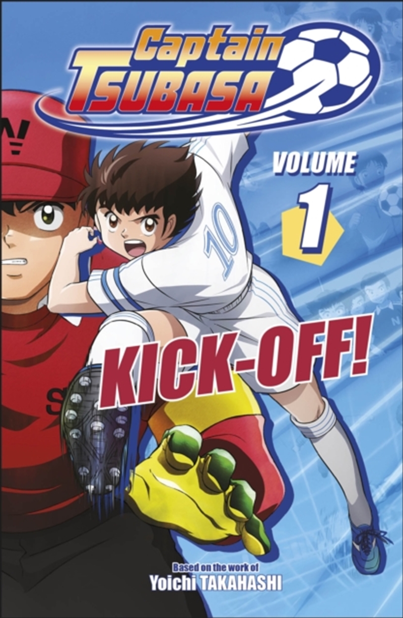 Captain Tsubasa Volume 1 Kick-Off!/Product Detail/Graphic Novels
