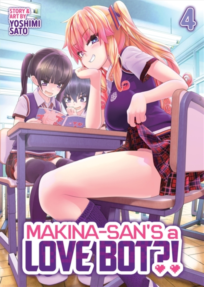 Makina-san's a Love Bot?! Vol. 4/Product Detail/Graphic Novels