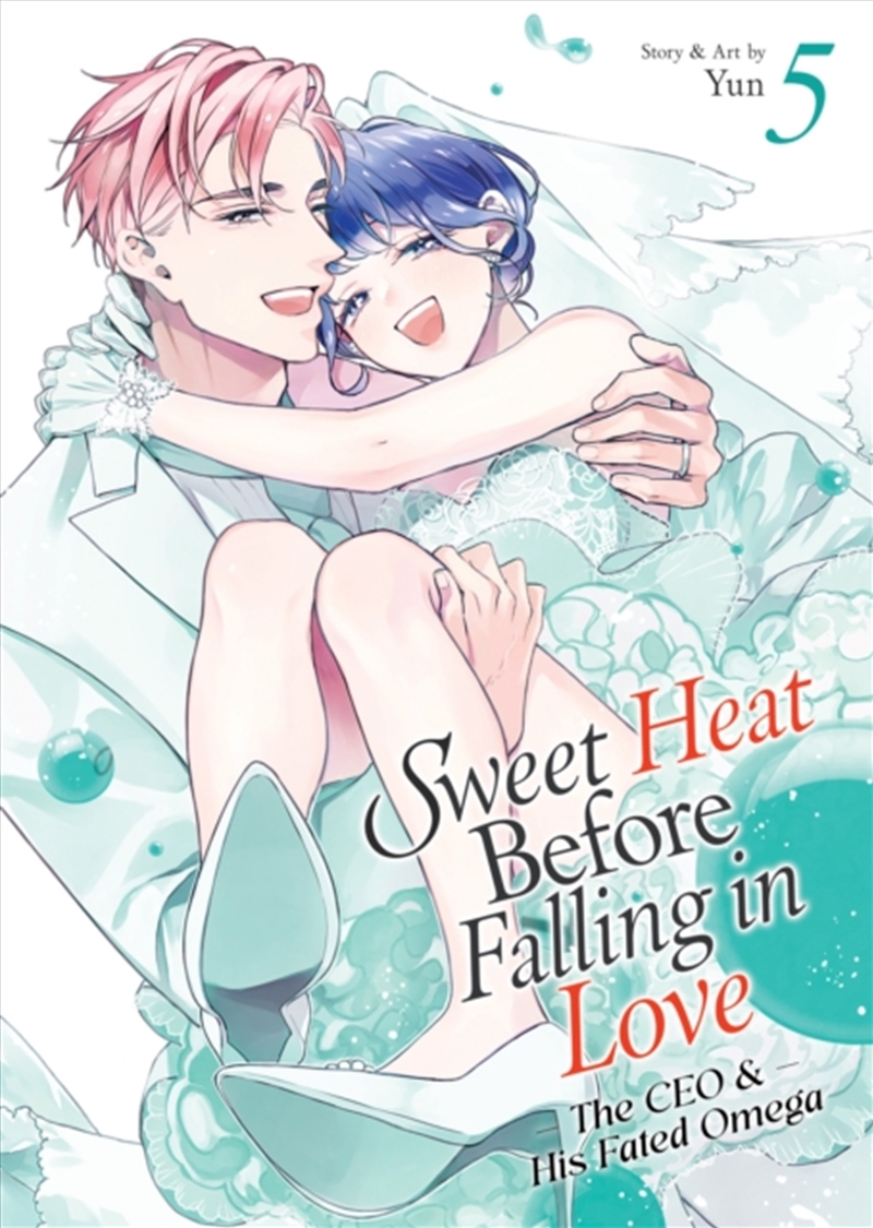 Sweet Heat Before Falling in Love: The CEO and His Fated Omega Vol. 5/Product Detail/Graphic Novels