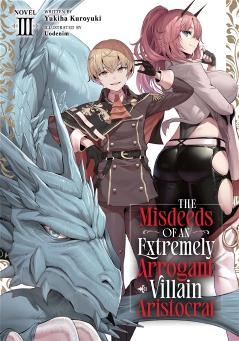 The Misdeeds of an Extremely Arrogant Villain Aristocrat (Light Novel) Vol. 3/Product Detail/Graphic Novels