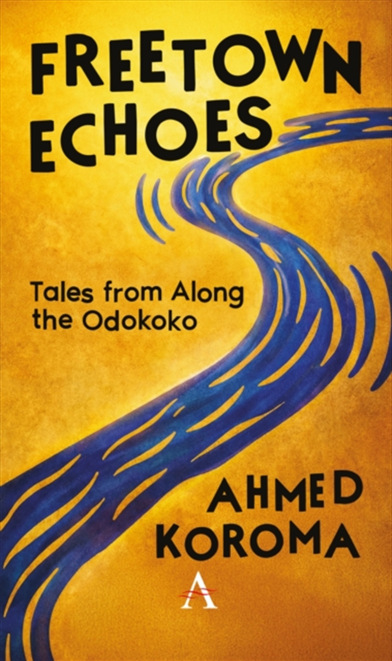 Freetown Echoes : Tales From A/Product Detail/General Fiction Books