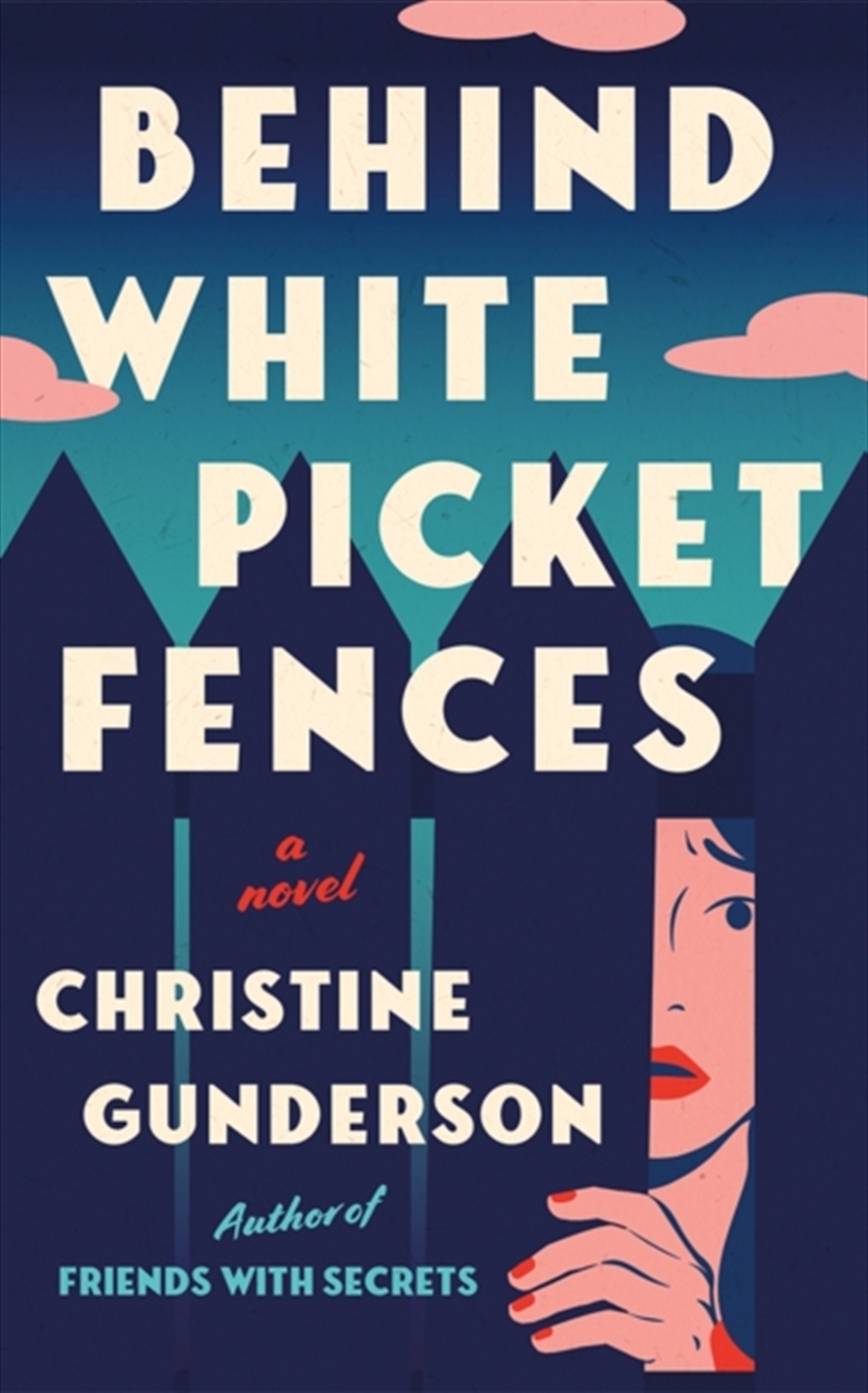 Behind White Picket Fences/Product Detail/General Fiction Books
