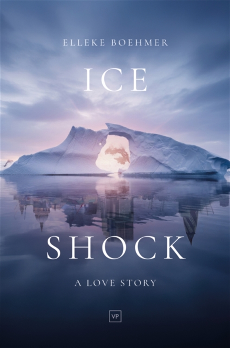 Ice Shock : A Love Story/Product Detail/General Fiction Books