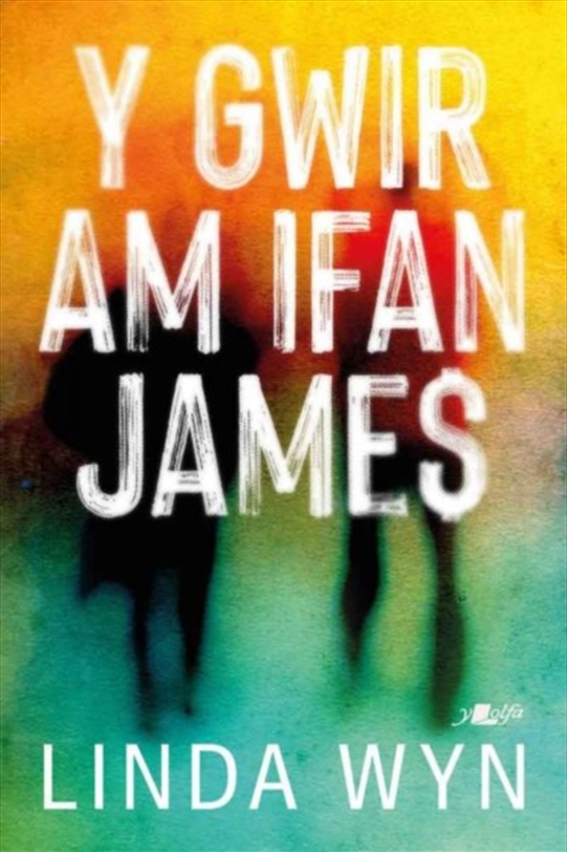 Y Gwir Am Ifan James/Product Detail/General Fiction Books