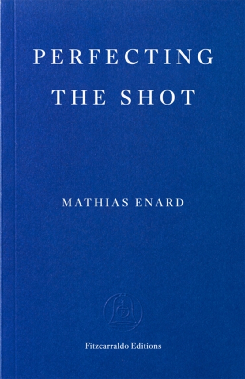 Perfecting The Shot/Product Detail/General Fiction Books