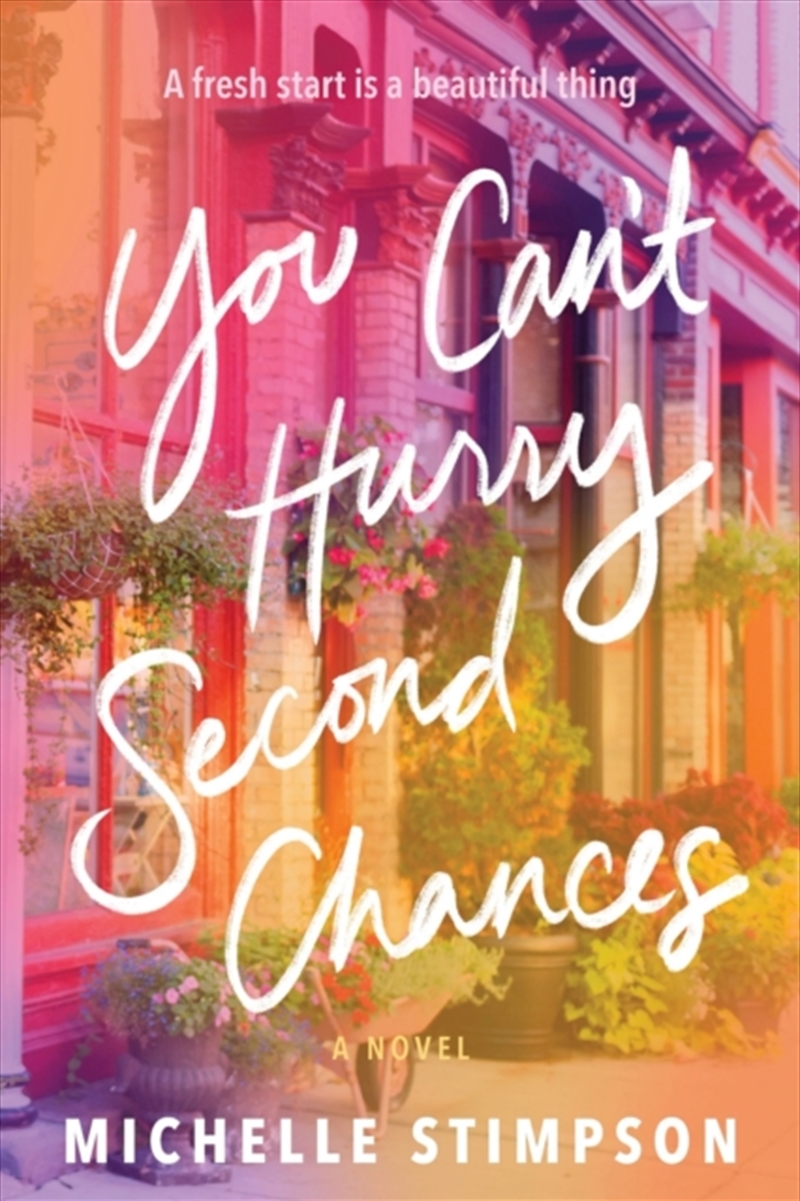 You Can'T Hurry Second Chances/Product Detail/General Fiction Books