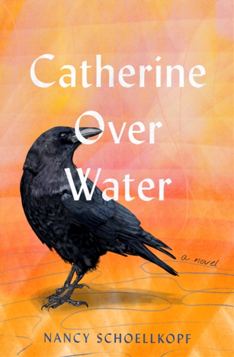 Catherine Over Water/Product Detail/General Fiction Books