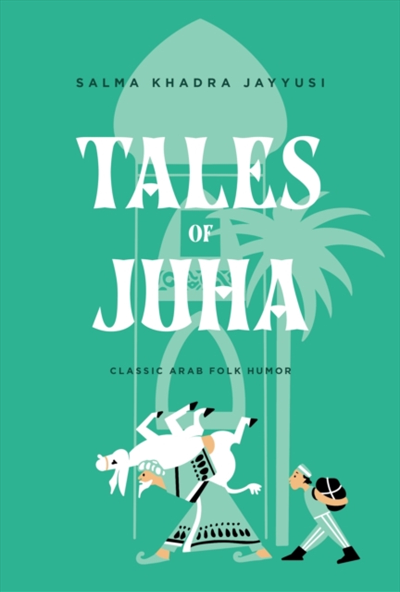 Tales Of Juha : Classic Arab F/Product Detail/General Fiction Books