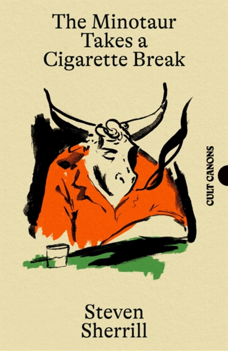 The Minotaur Takes A Cigarette/Product Detail/General Fiction Books