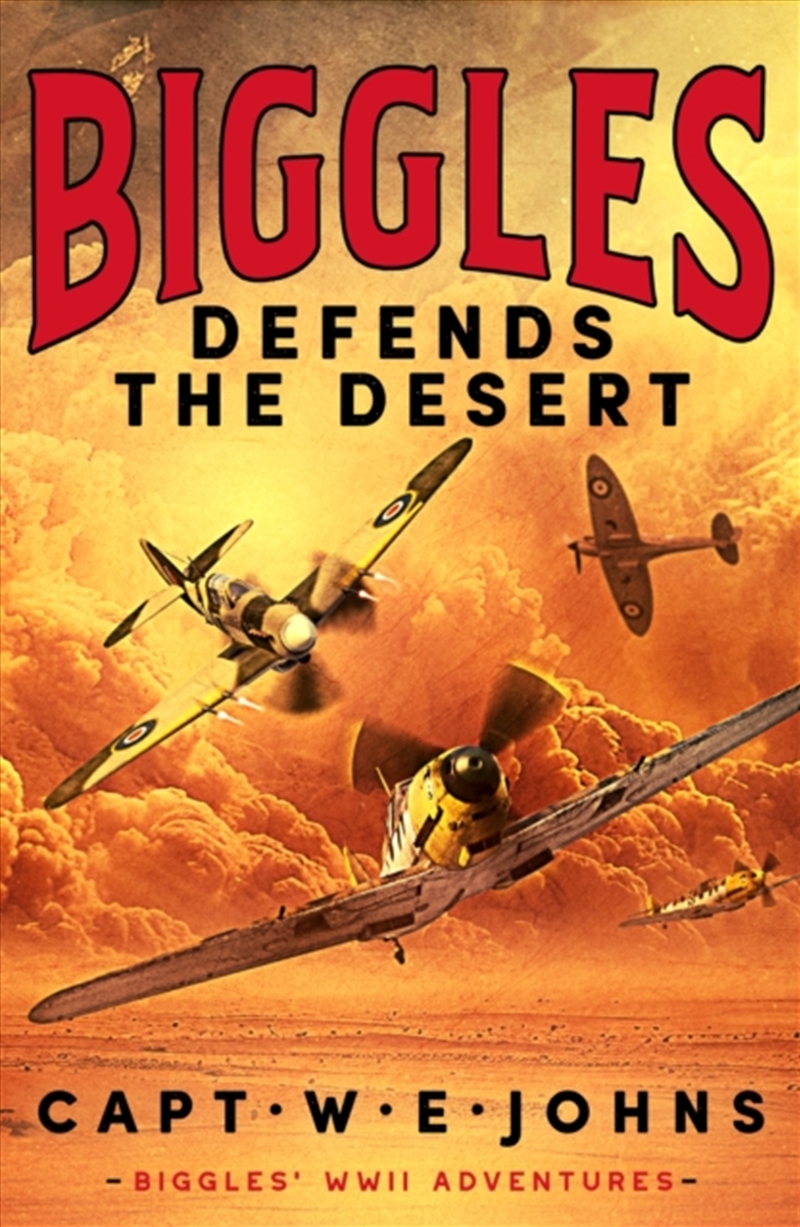 Biggles Defends The Desert/Product Detail/Historical Fiction