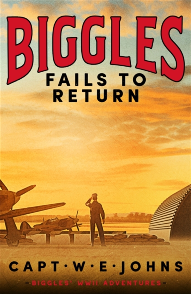 Biggles Fails To Return/Product Detail/General Fiction Books