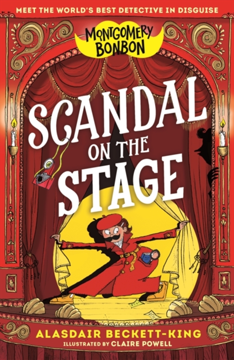 Montgomery Bonbon: Scandal on the Stage/Product Detail/Childrens Fiction Books