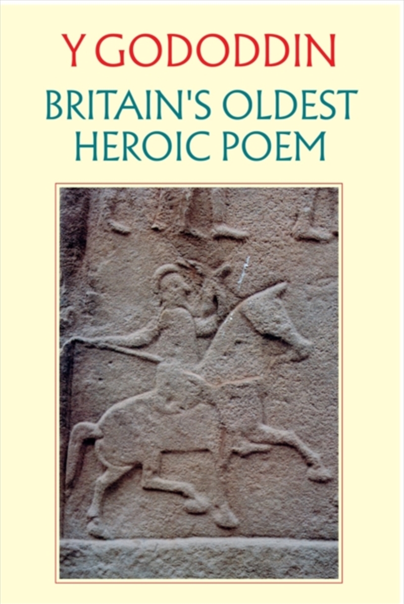 Y Gododdin: Britain's Oldest Heroic Poem/Product Detail/Literature & Poetry