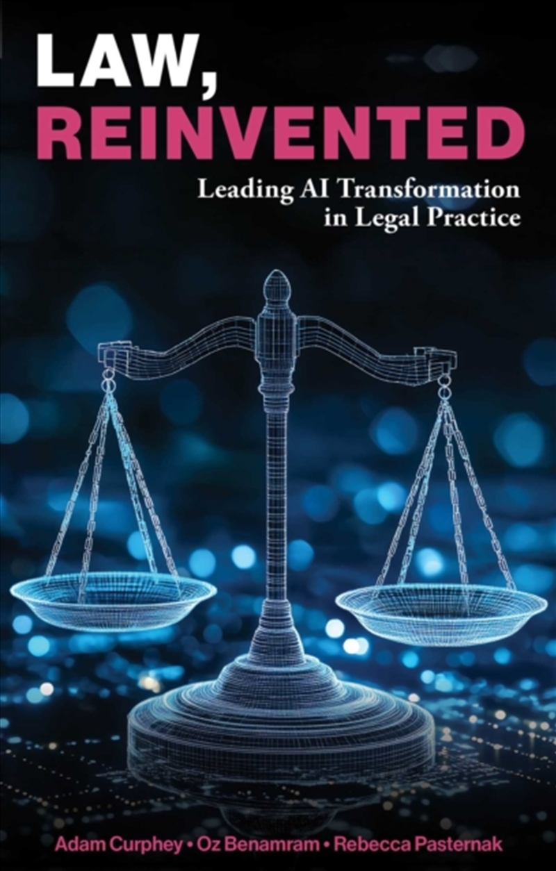 Law, Reinvented : Leading AI Transformation in Legal Practice/Product Detail/Law