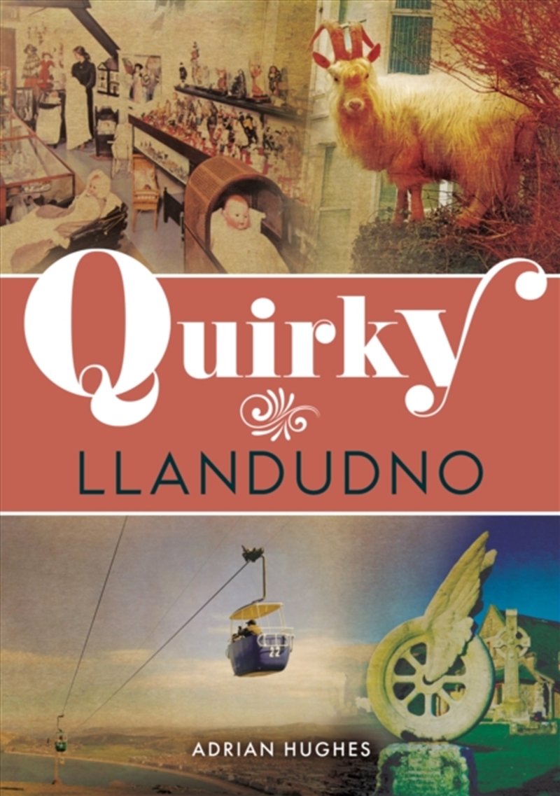 Quirky Llandudno/Product Detail/History