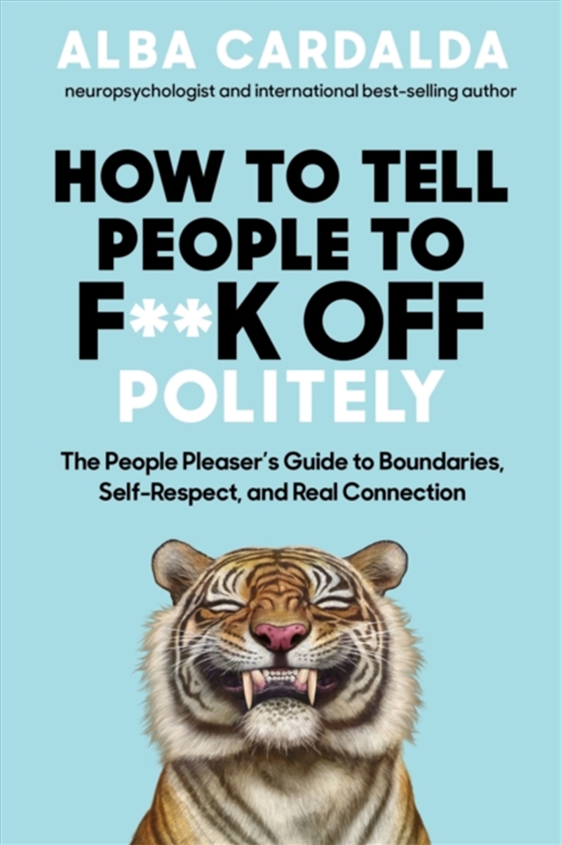 How to Tell People to F**k Off Politely/Product Detail/Self Help & Personal Development