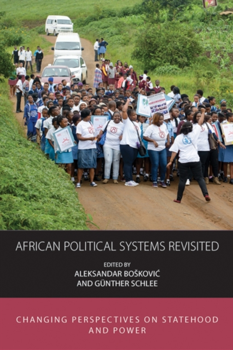 African Political Systems Revisited : Changing Perspectives on Statehood and Power/Product Detail/Society & Culture