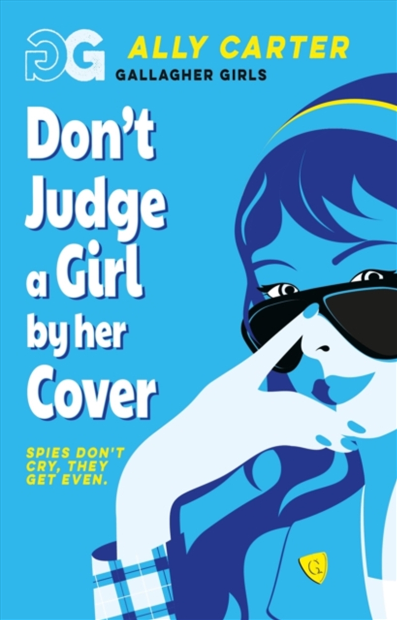 Gallagher Girls: Don't Judge a Girl by Her Cover : Book 3/Product Detail/Childrens Fiction Books