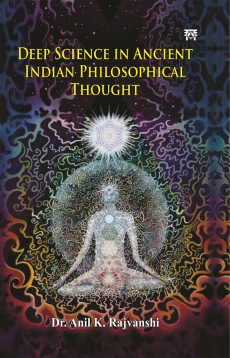 Deep Science in Ancient Indian Philosophical Thought/Product Detail/Reading