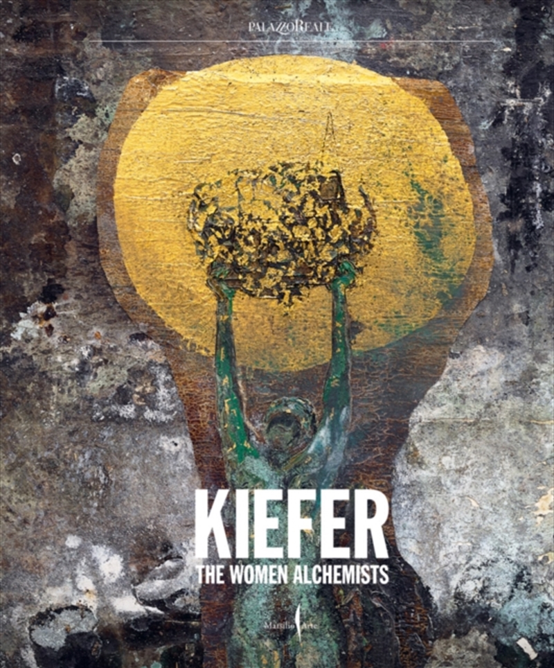 Anselm Kiefer: Women Alchemists/Product Detail/Art