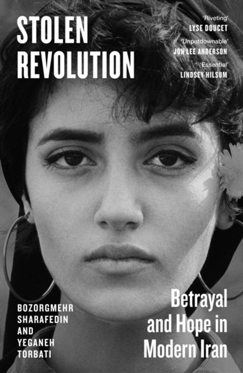 Stolen Revolution : Betrayal and Hope in Modern Iran/Product Detail/Literature & Poetry