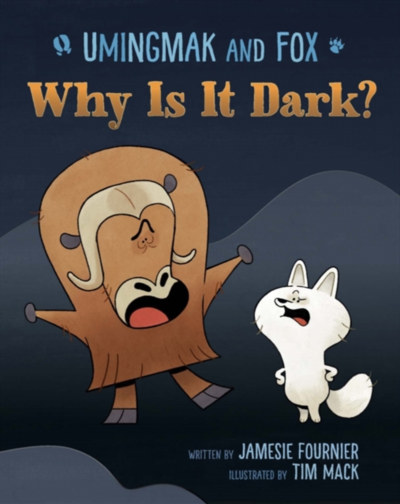 Umingmak and Fox: Why Is It Dark?/Product Detail/Childrens Fiction Books