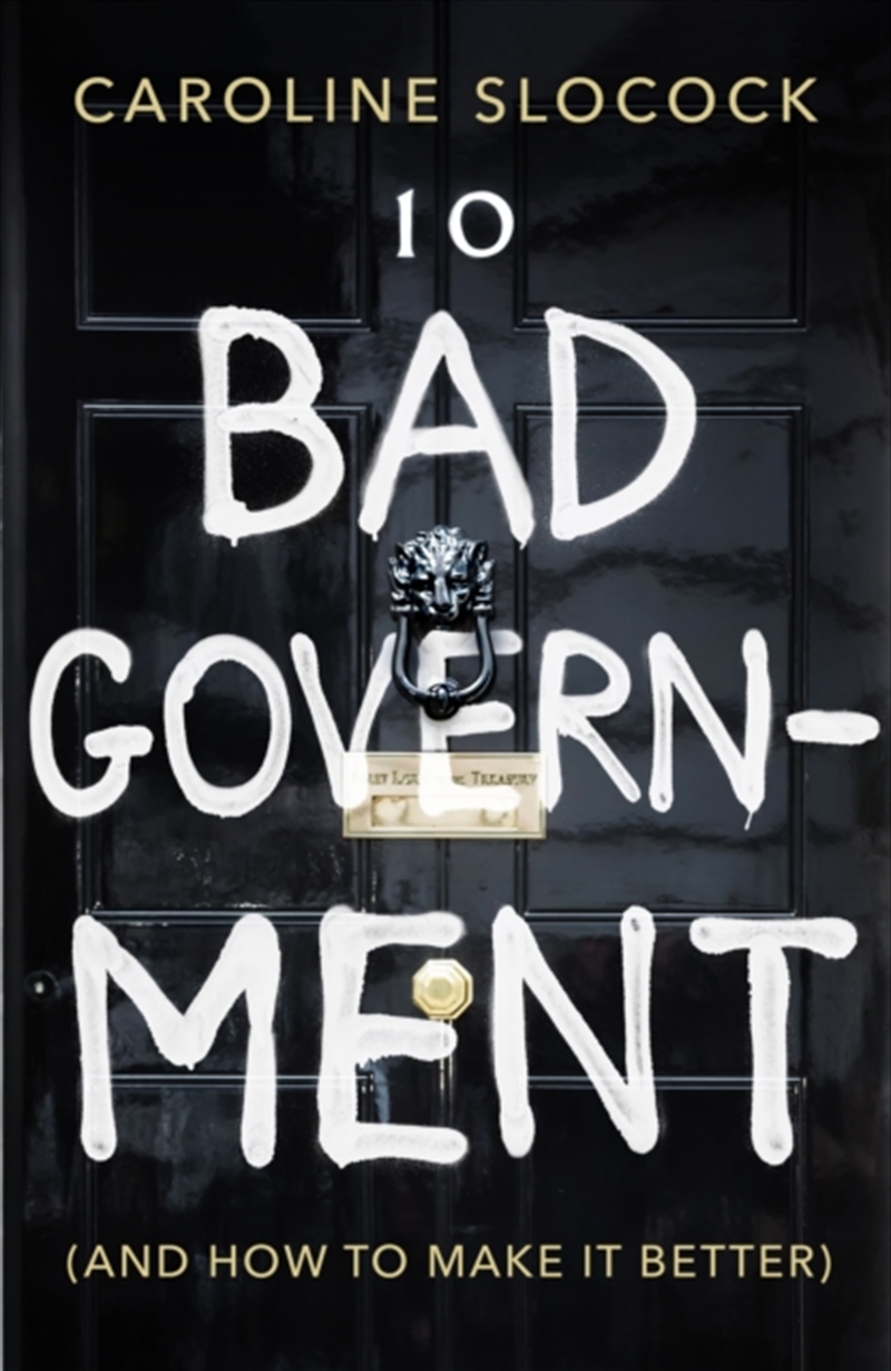 Bad Government : And How To Make It Better/Product Detail/Politics & Government