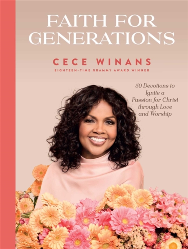Faith for Generations : 50 Devotions to Ignite a Passion for Christ Through Love and Worship/Product Detail/Religion & Beliefs