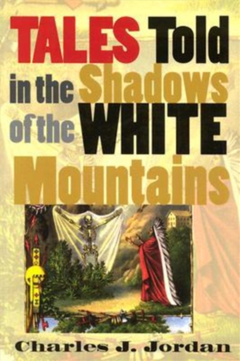 Tales Told in the Shadows of the White Mountains/Product Detail/Literature & Poetry