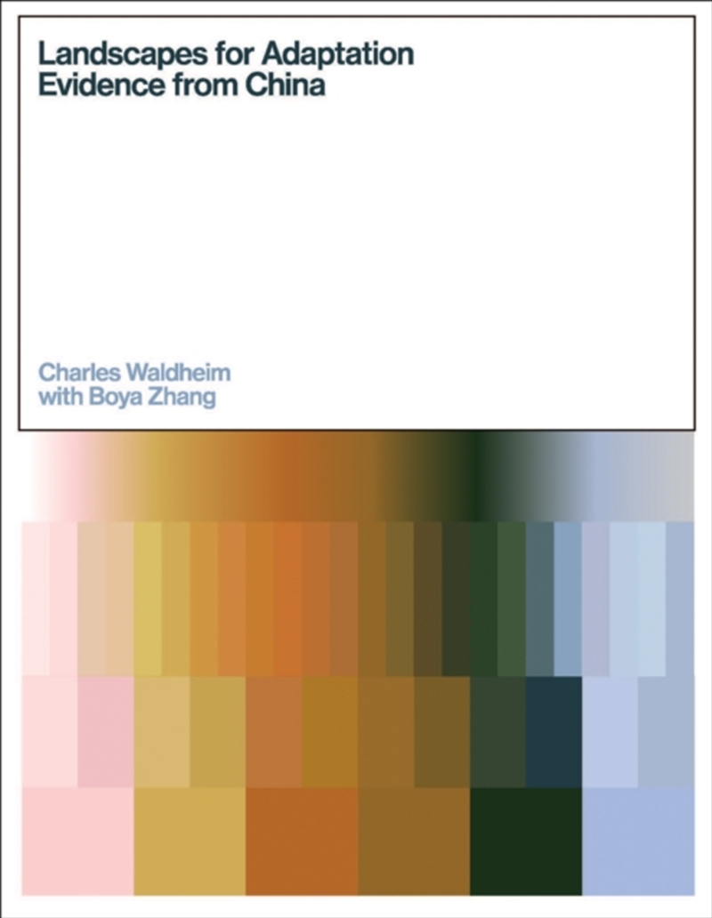 Landscapes for Adaptation : Evidence from China/Product Detail/Architecture
