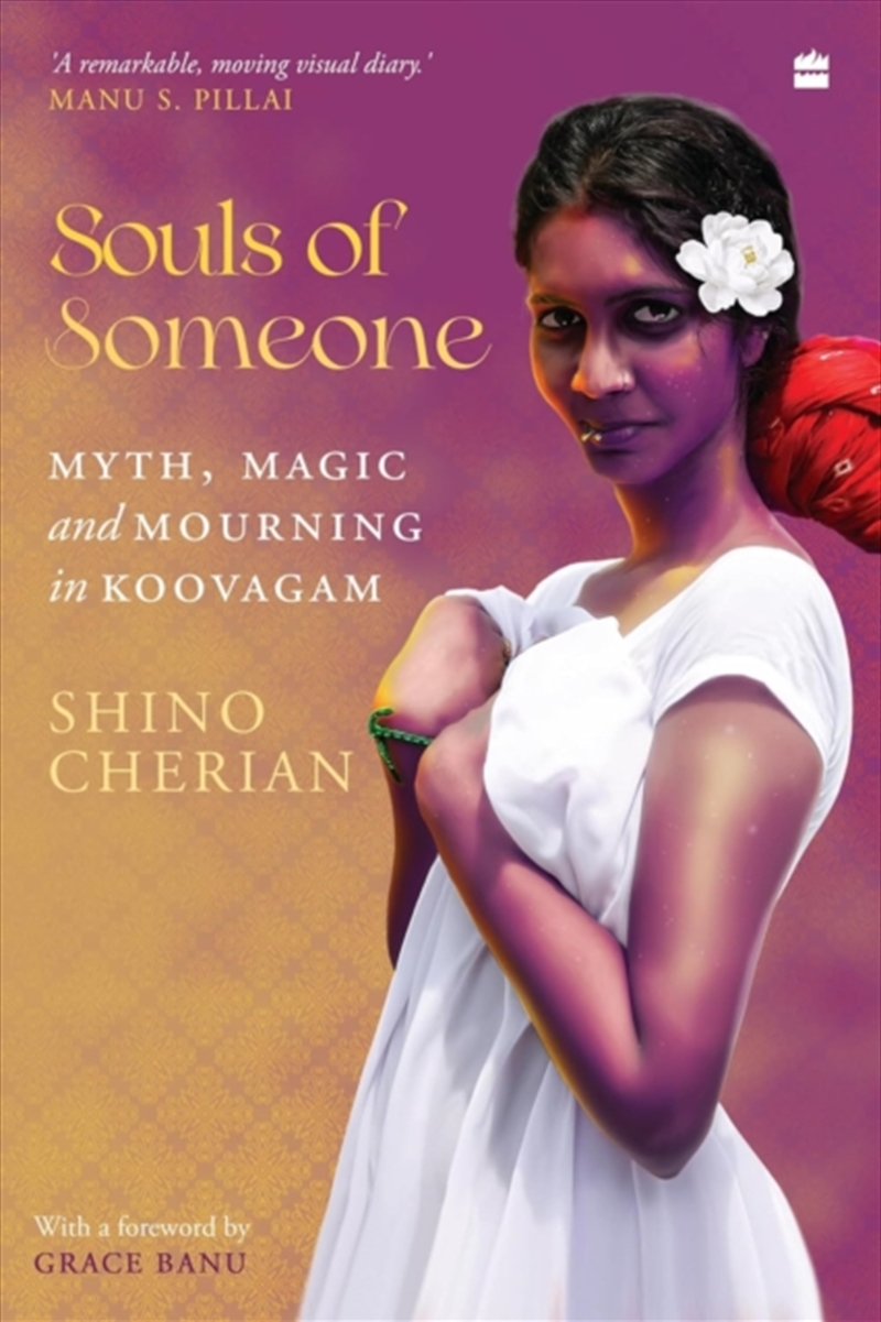 Souls of Someone : Myth, Magic and Mourning in Koovagam/Product Detail/Society & Culture