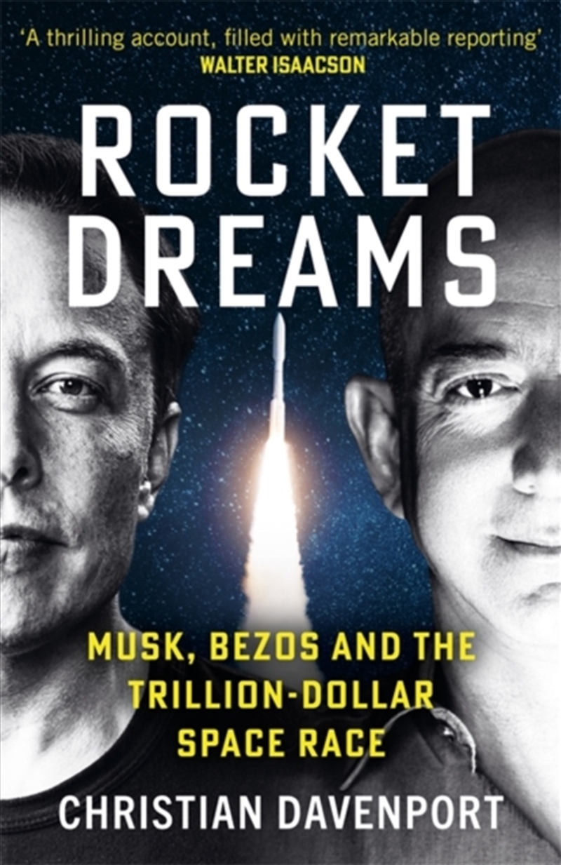 Rocket Dreams : Musk, Bezos and the Trillion-Dollar Space Race/Product Detail/Politics & Government