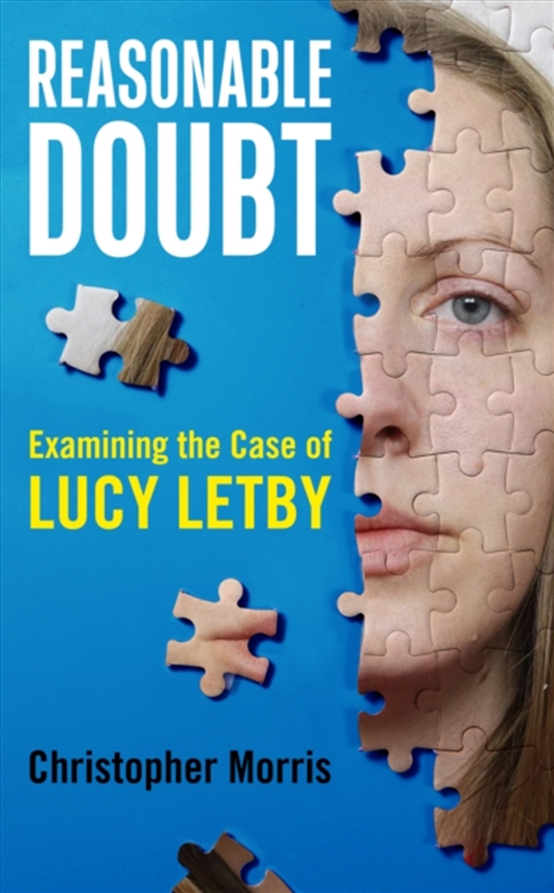 Reasonable Doubt: Examining the Case of Lucy Letby/Product Detail/Law