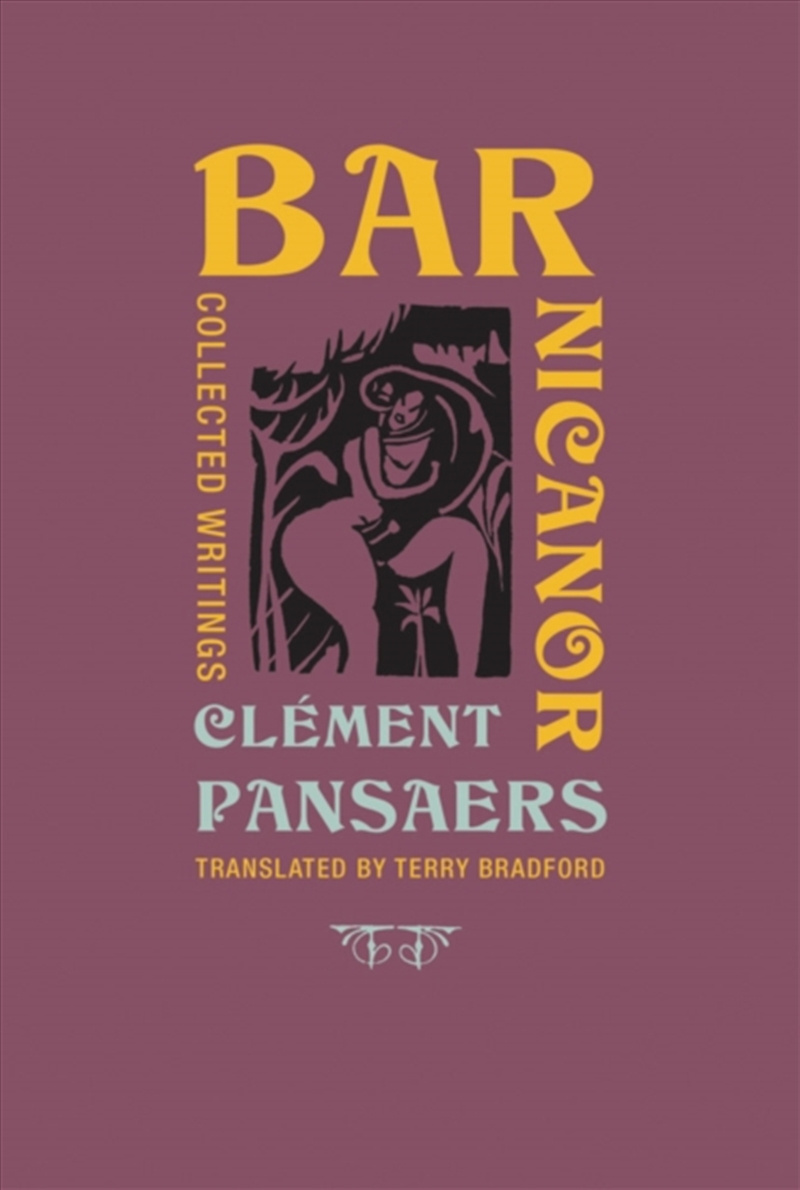 Bar Nicanor : Collected Writings/Product Detail/Literature & Poetry