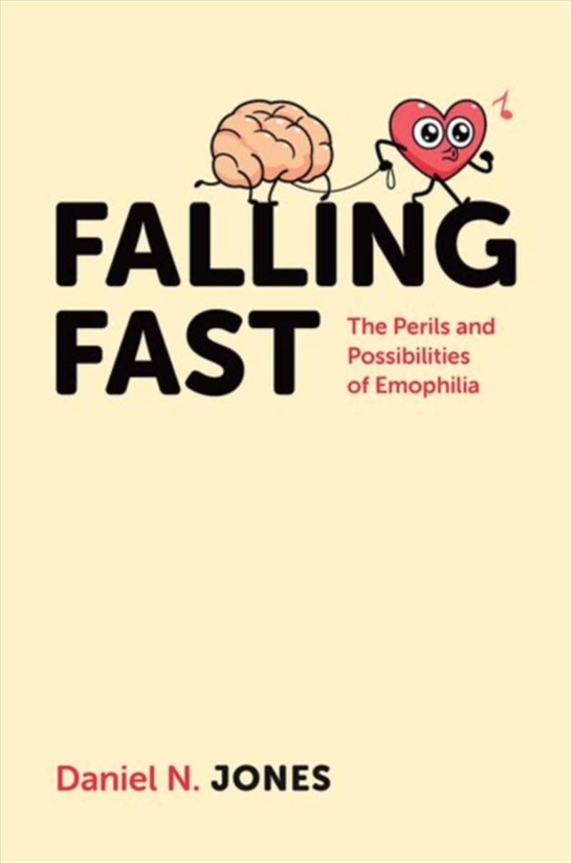 Falling Fast : The Perils and Possibilities of Emophilia/Product Detail/Psychology