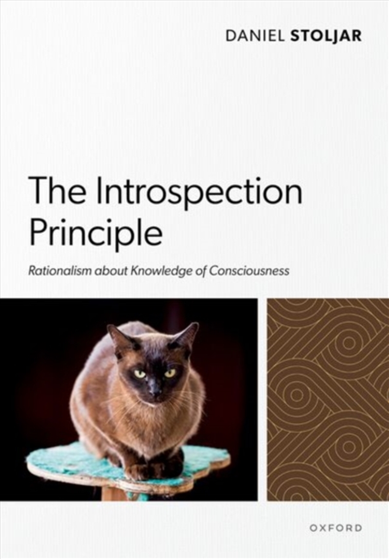 The Introspection Principle : Rationalism about Knowledge of Consciousness/Product Detail/Reading