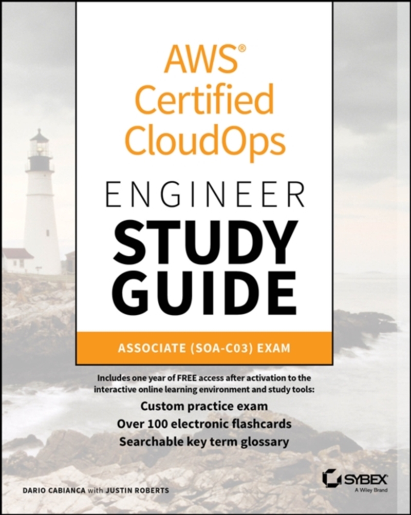 AWS Certified CloudOps Engineer Study Guide : Associate (SOA-C03) Exam/Product Detail/Technology & Engineering