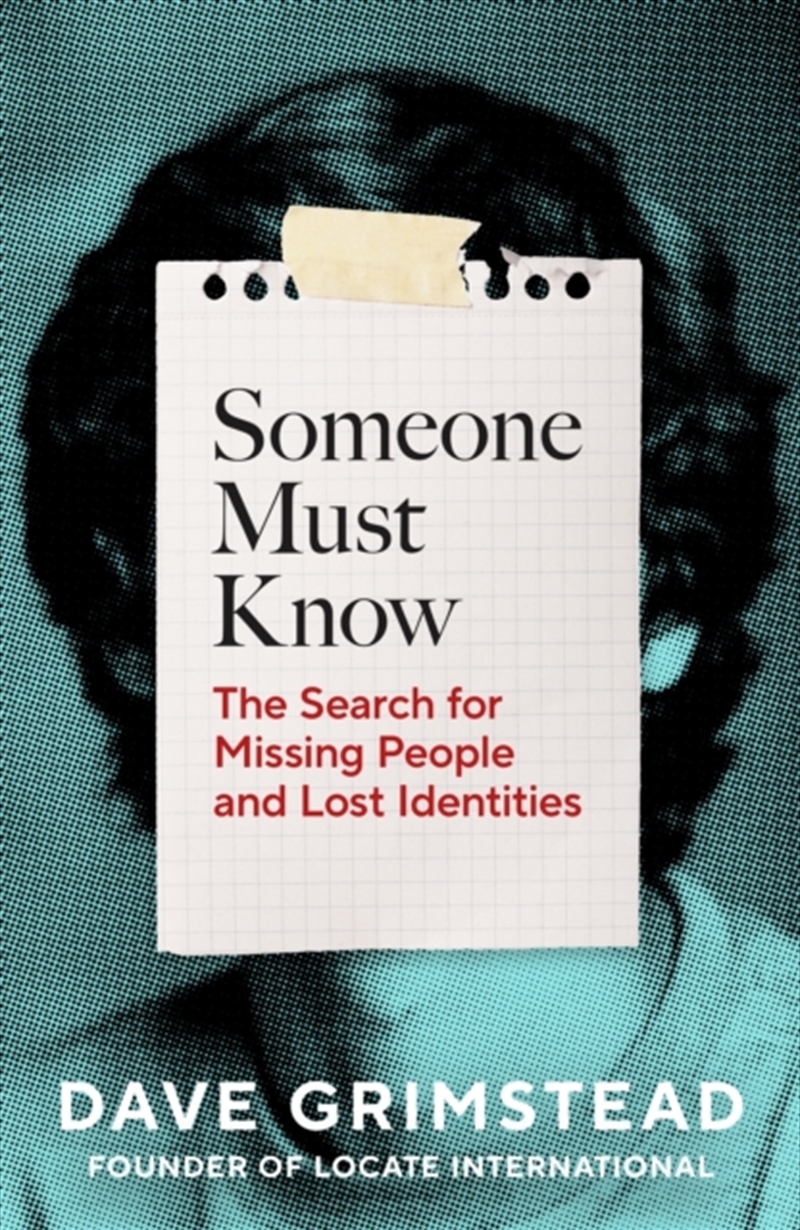 Someone Must Know : The Search for Missing People and Lost Identities/Product Detail/Law
