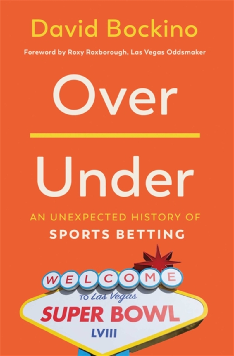 Over/Under : An Unexpected History of Sports Betting/Product Detail/Sport & Recreation