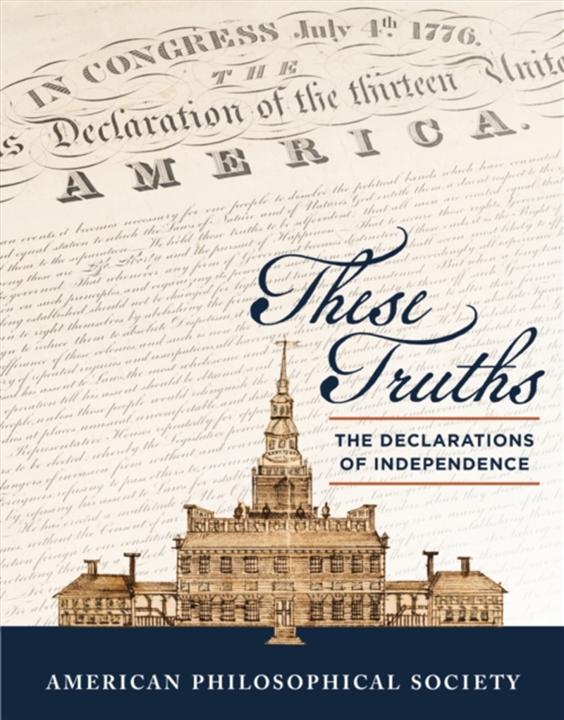 These Truths : The Declarations of Independence/Product Detail/History
