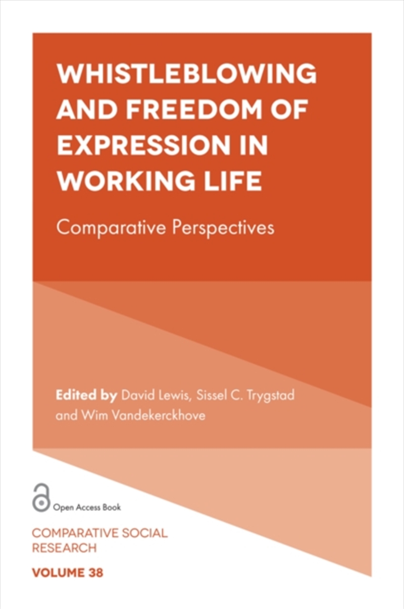 Whistleblowing and Freedom of Expression in Working Life : Comparative Perspectives/Product Detail/Society & Culture
