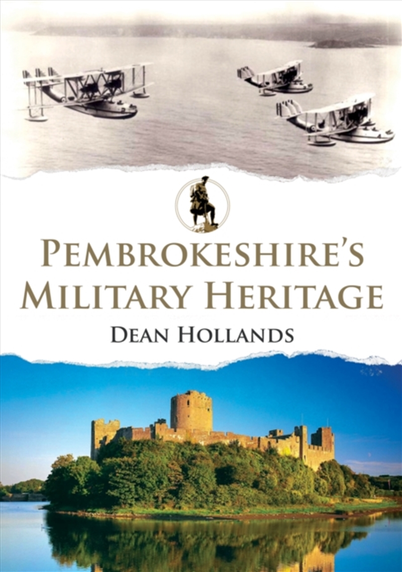 Pembrokeshire's Military Heritage/Product Detail/History