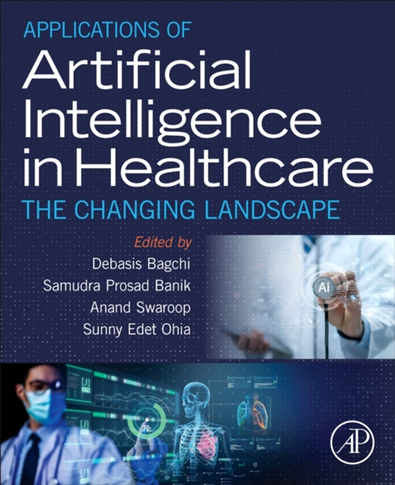 Applications of Artificial Intelligence in Healthcare : The Changing Landscape/Product Detail/Science