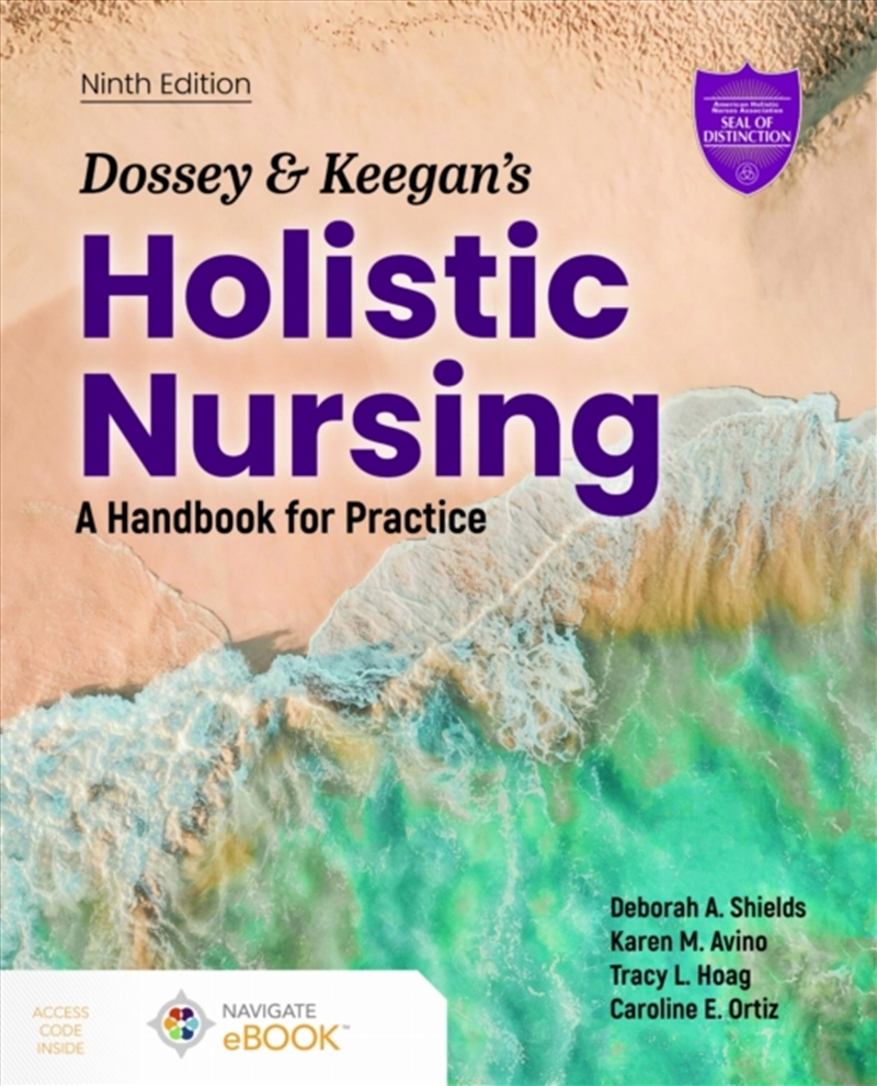 Dossey and Keegan's Holistic Nursing : A Handbook for Practice/Product Detail/Healthcare