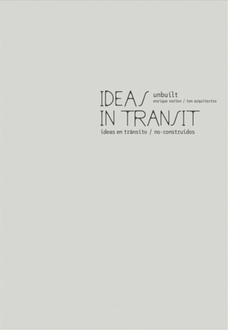 Enrique Norten / TEN Arquitectos: Ideas in Transit : Unbuilt/Product Detail/Architecture