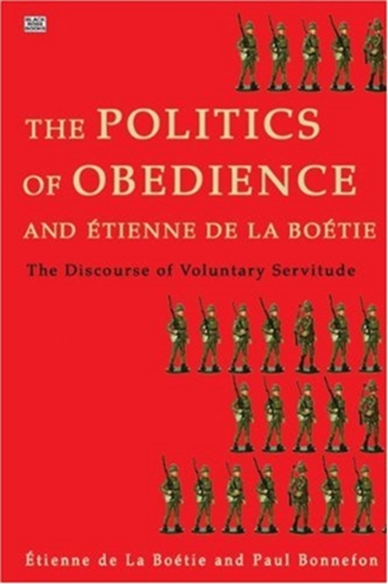 Politics of Obedience - The discourse of voluntary servitude/Product Detail/Politics & Government