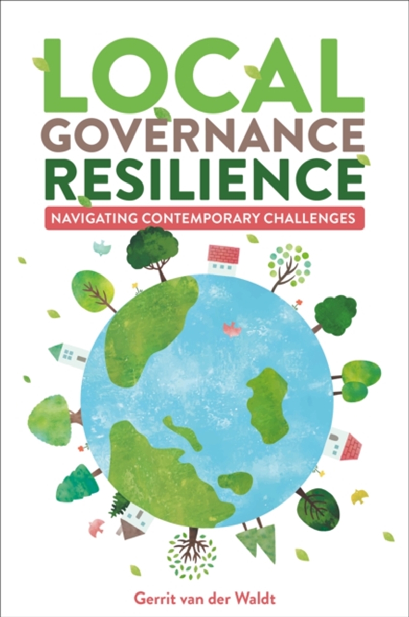 Local Governance Resilience : Navigating Contemporary Challenges/Product Detail/History