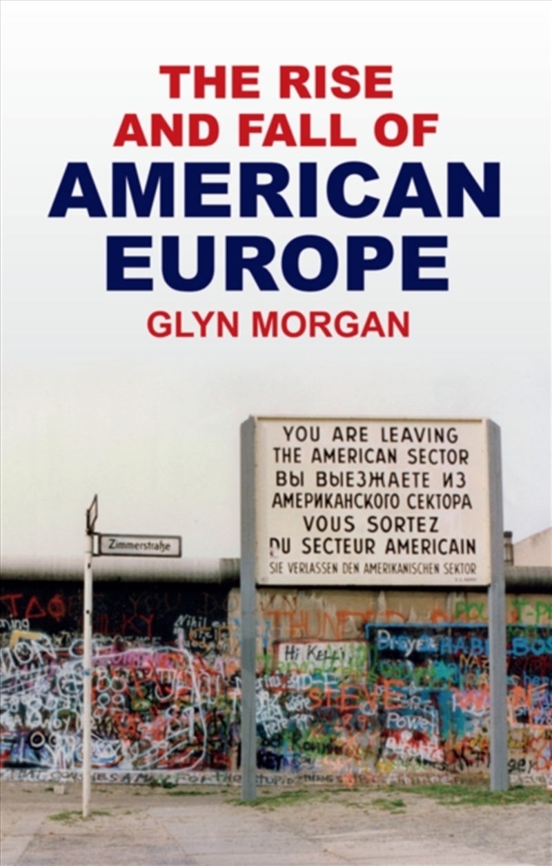 The Rise and Fall of American Europe/Product Detail/Politics & Government
